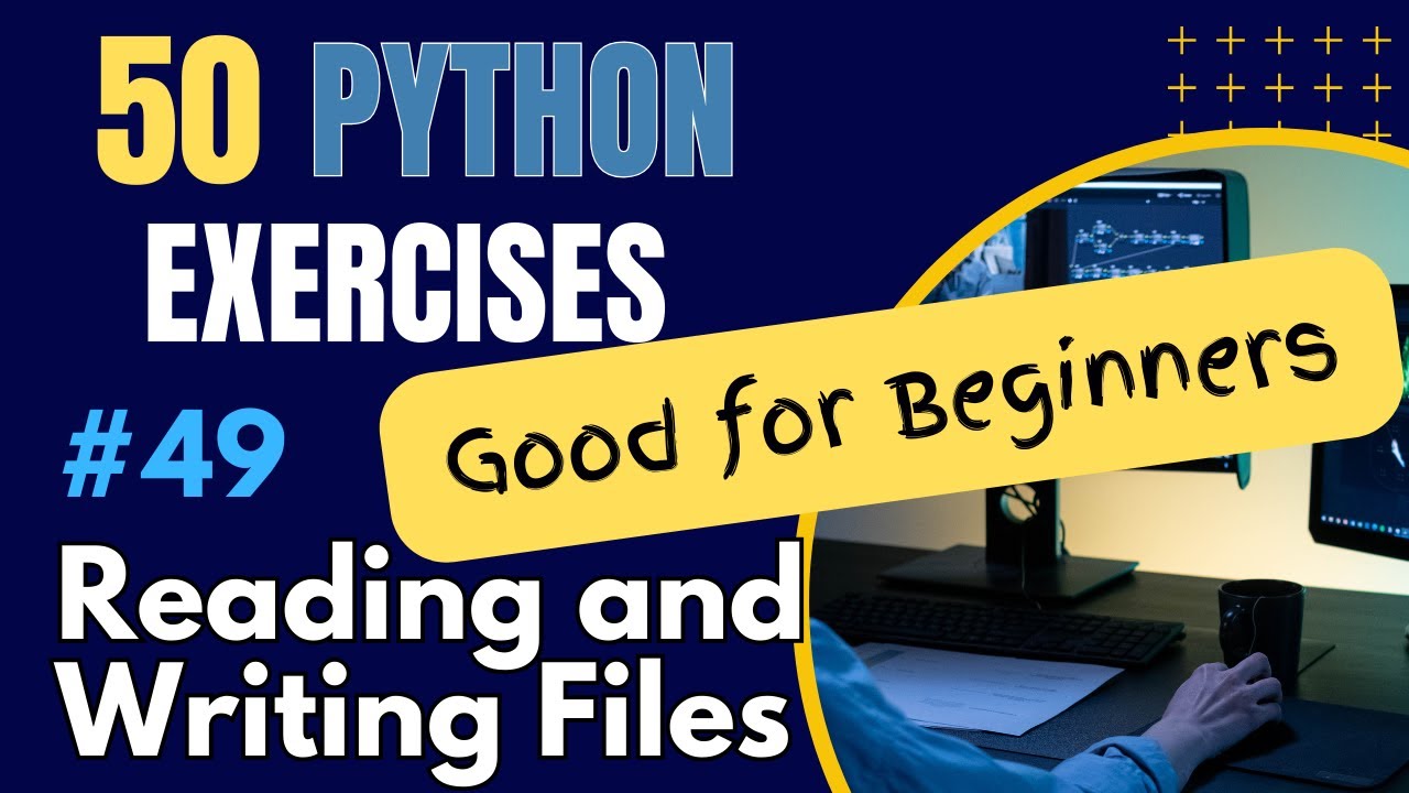 Reading and Writing Files - Exercise 49 of 50 Python Exercises - YouTube