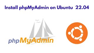 Install phpMyAdmin on Ubuntu 22.04