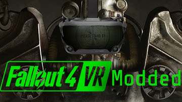 Fallout 4 VR:  Comparing Vanilla to Heavily Modded