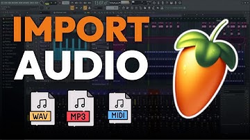 How To Import AUDIO In FL STUDIO (2025) Import MP3, WAV, Midi