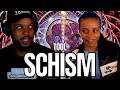 🎵 TOOL- SCHISM REACTION