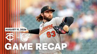 Orioles vs. Twins Game Highlights (8/11/26) | MLB Highlights | Baltimore Orioles
