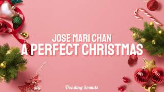 Jose Mari Chan - A Perfect Christmas (Lyrics) Tiktok TRENDING SOUNDS 🎵