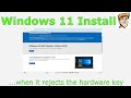 When Windows 11 Install rejects your hardware key
