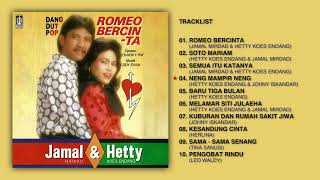 Jamal Mirdad & Hetty Koes Endang - Album Romeo Bercinta | Audio HQ