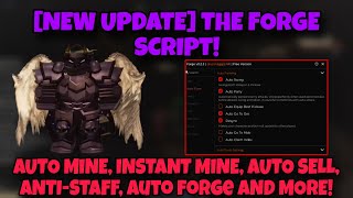 New Update The Forge Script - Instant Mine, Auto Mine, Auto Sell, Anti Staff, Auto Forge And More