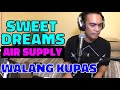 SWEET DREAMS - Air Supply (Cover by Bryan Magsayo - Online Request)