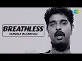 Breathless  shankar mahadevan  javed akhtar  official music