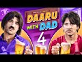 Daaru With Dad 4 | Harsh Beniwal image