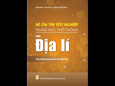 Giới thiệu Đề ôn thi tốt nghiệp THPT môn Địa lí (theo Chương trình GDPT 2018)