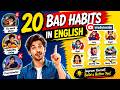 ⚠️🚫 Learn 20 Bad Habits in English | Bad Habits List for Students | Improve Your Life Easily