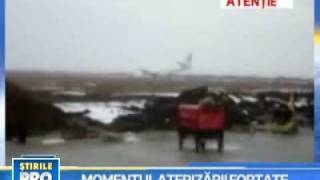 Aterizare forţată a unui avion ce venea din Chişinău la Timişoara (28 februarie 2009)