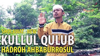 KULLUL QULUB كل القلوب الي الحبيب - FAJAR ALFANI HADROH AHBABURROSUL (VIDEO LIRIK)