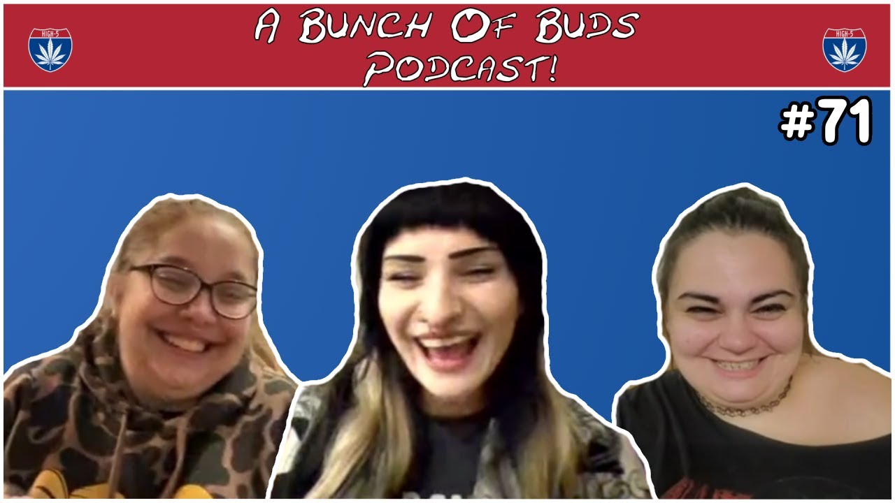 A Bunch Of Buds Ep. 71: "Poor Mans Adderall"