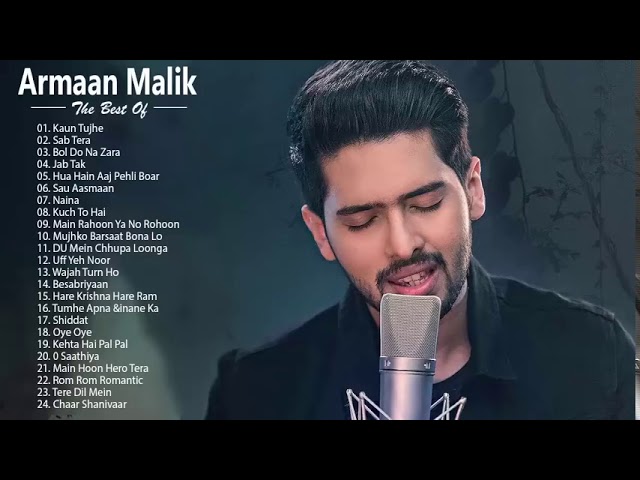 armaan malik songs kaun tujhe song sab tera song all time best songs jukebox new 2020 songs  Indian class=