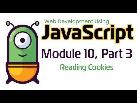 JavaScript (Fall 2024) Module 10-3: Reading Cookies