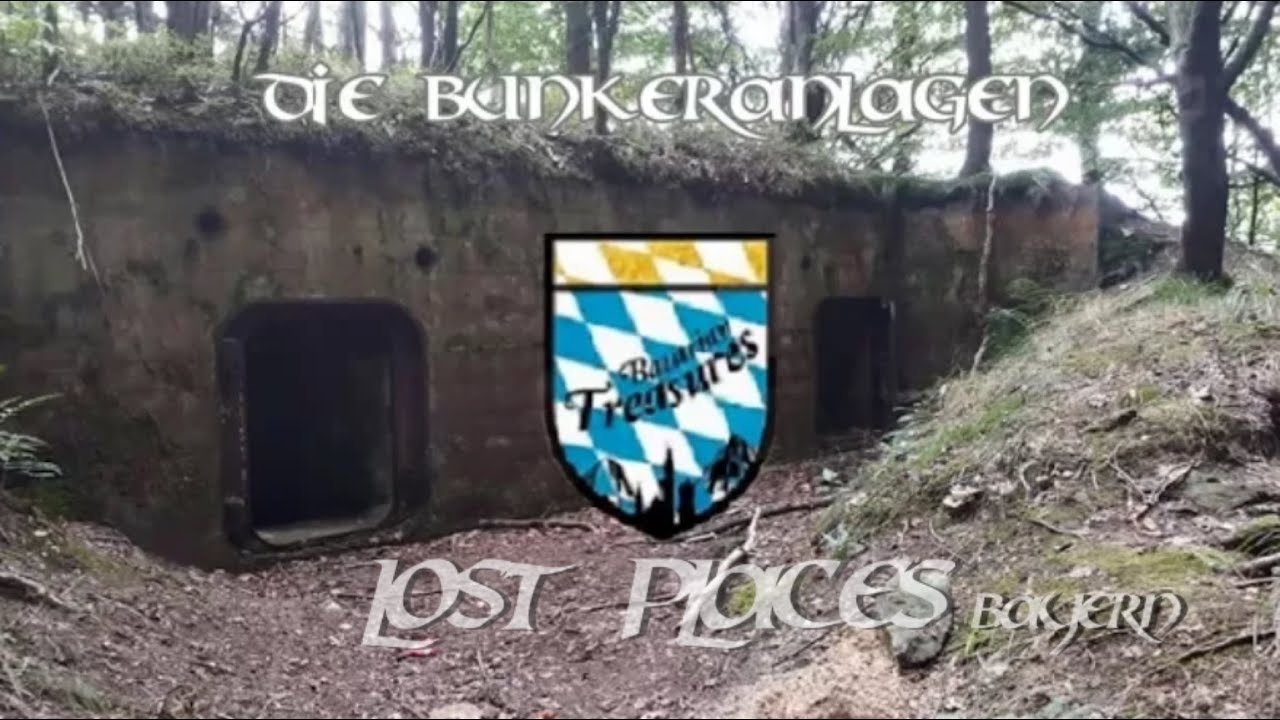 Bavarian Treasures - Lost Places Bayern - Die Bunkeranlage - die vergangene Zeit