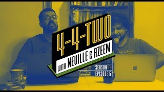 4-4-Two Podcast | Ep 5 | Guardiola Hates FPL Players