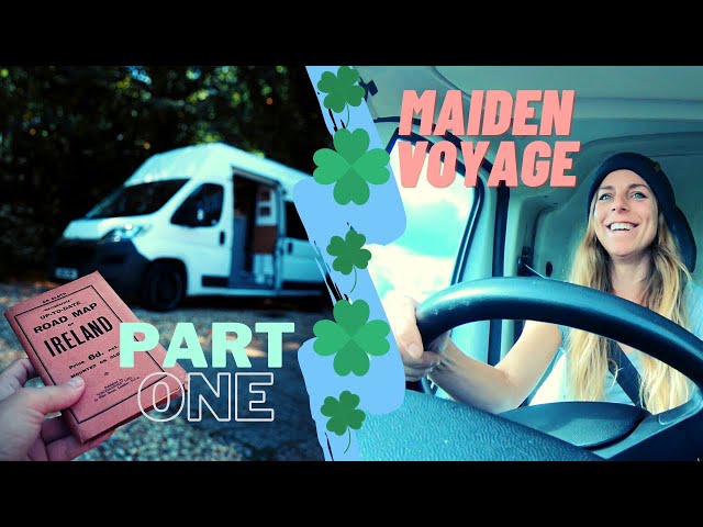 VANLIFE IRELAND // Maiden Voyage 2020 // PART ONE