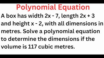 Finding DIMENSIONS Of BOX By Writing & Solving Polynomial Equation
