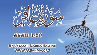 Live Tafsir of Surah Ghaafir Ayah 1-20 by Ustazah Najiha Hashmi .www.arrahma.org