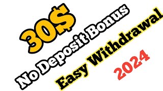 30$ No Deposit Bonus 2024 | No deposit bonus forex 2024 | Instant No Deposit 2024 | Welcome Bonus
