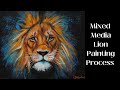 Mixed media lion painting process