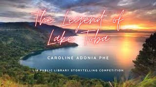 Download Caroline Adonia Phe | The Legend Of Lake Toba Video MP3 Caroline Adonia Phe | The Legend Of Lake Toba