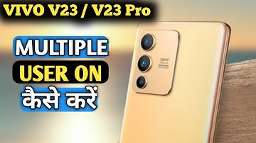 How To Enable Multiple Users on Vivo V23  | Vivo V23 /V23 Pro  Multiple Users On कैसे करें