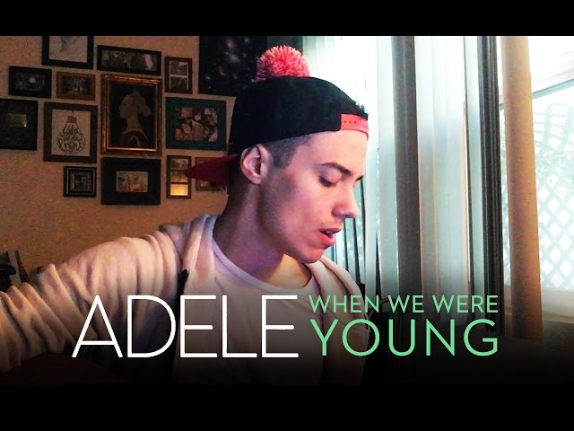 ADELE - When We Were Young (Leroy Sanchez Cover) class=