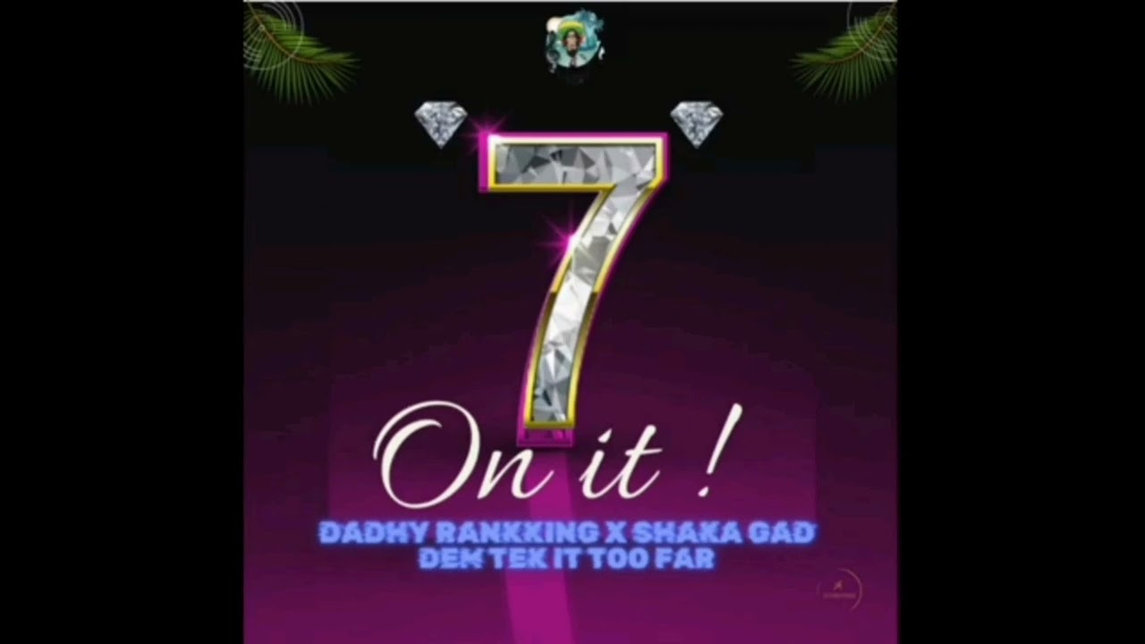 Dadhy Rankking ft shaka Gad ( them tek it to far ) Official music video