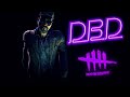 DEAD BY DAYLIGHT/ ДОБРОГО ВЕЧЕРОЧКА ПИРОЖОЧКИ! С ДНЕМ РОЖДЕНИЯ ДБД !
