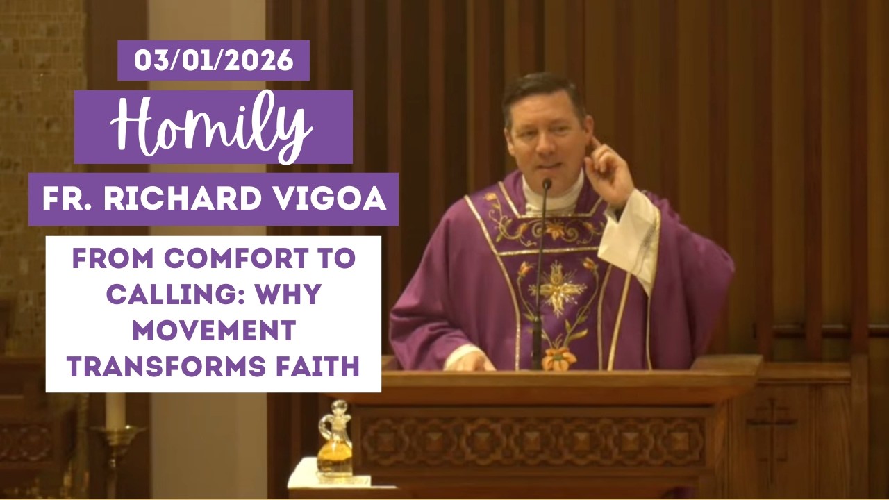 March 1, 2026 Homily: Fr. Vigoa