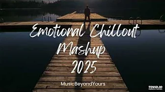 Agar Tum Saath Ho | Emotional Chillstep | 2025 | Heartbroken | Mashup | 🎧 | MusicBeyondYours