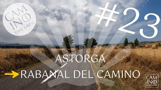 #23 Astorga – Rabanal del Camino | full étape | Camino Francés