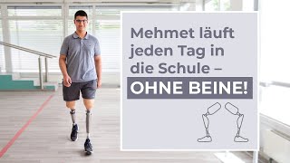 Keine Beine: Mehmet läuft mit 2 Prothesen | Beinprothesensystem C-Leg von Ottobock