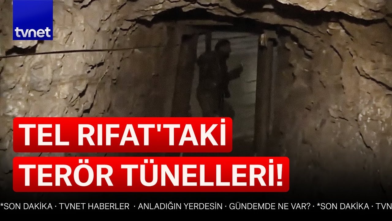 TVNET Tel Rıfat'ta terör tünellerini görüntüledi