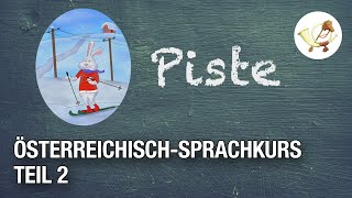 Sprachkurs Österreichisch – die wichtigsten österreichischen Ausdrücke (Lektion 2)