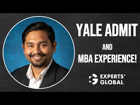 Yale admit and MBA experience! | Shibashish’s success story!