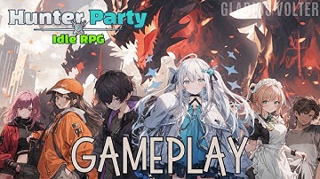 HUNTER PARTY: IDLE RPG GAMEPLAY - (ANDROID/IOS)