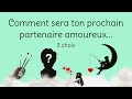 Comment sera ton prochain partenaire amoureux 3 choix