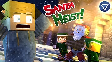 The Santa Heist Collab - Hosted by SharpWind!