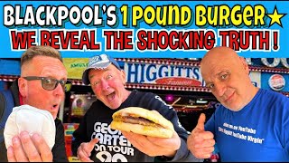 BLACKPOOL'S FAMOUS £1 BURGER. THE SHOCKING TRUTH ! Is it REALLY worth the MONEY?