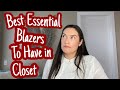 BEST Essential BLAZERS for YOUR CLOSET