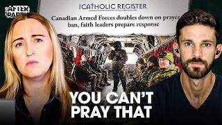 The Truth About Canada’s SHOCKING Crackdown on Prayer, with Spencer Klavan