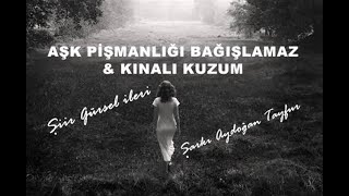 Gürsel İleri - (Şiir) Aşk Pişmanlığı Bağışlamaz & Aydoğan Tayfur - Kınalı Kuzum Resimi