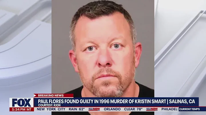 Kristin Smart case: Paul Flores found guilty of fi...