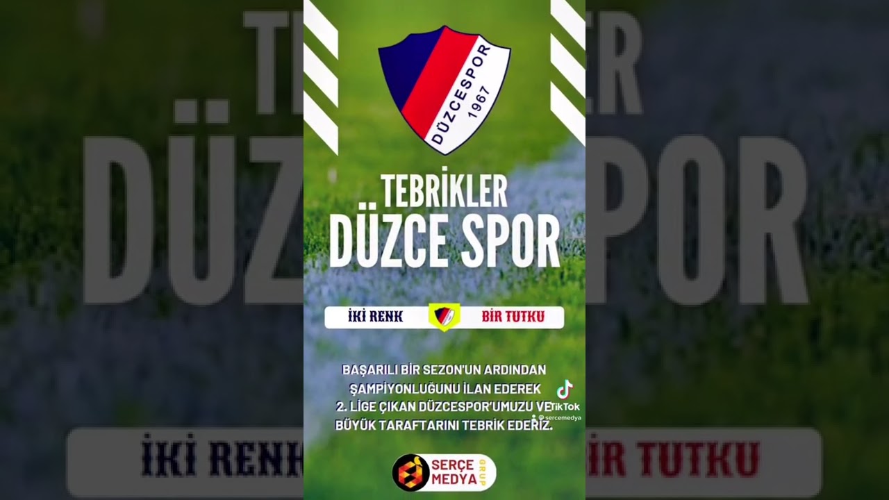 2. Lige çıkan Düzcespor’umuzu ve büyük taraftarını tebrik ederim. #düzce