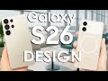 Samsung Galaxy S26 Series Design Leaks, First Look