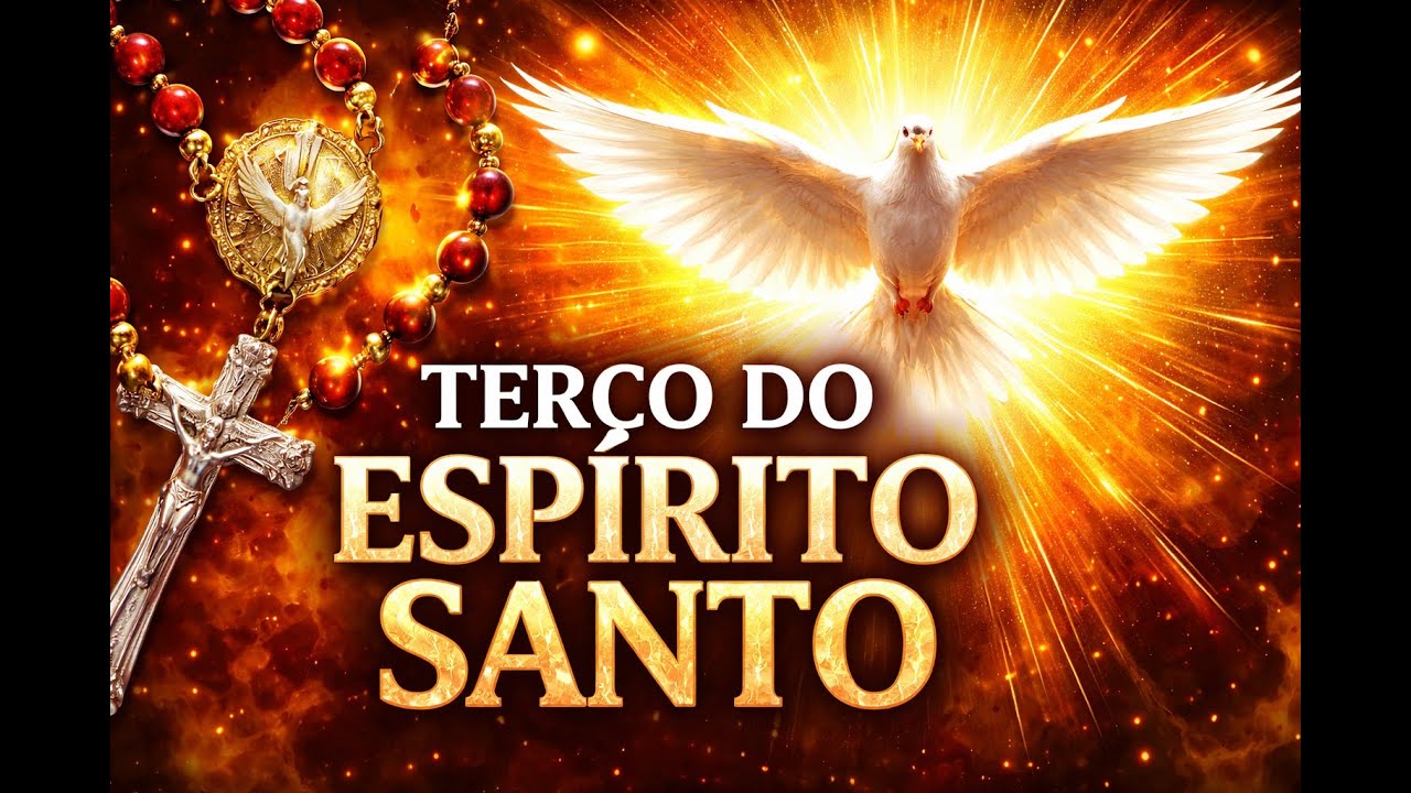 Terço do Espírito Santo | Oração Cantada para Renovar a Fé e Receber os Dons